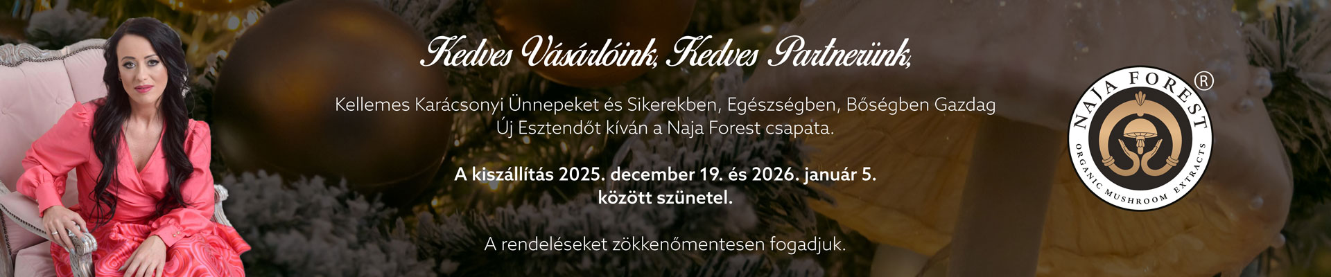 Főoldal ÚJ 8 Naja Forest Természetgyógyászok Szövetségének ajánlásával